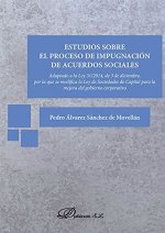 Estudios sobre el proceso de impugnación de acuerdos sociales