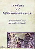 La Religión y el Estado Hispanoamericano