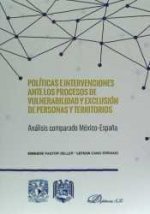 Políticas e intervenciones ante los procesos de vulnerabilidad y exclusión de personas y territorios