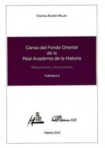 Censo del Fondo Oriental de la Real Academia de la Historia: Manuscritos y documentos