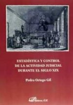 Estadística y control de la actividad judicial durantes el siglo XIX