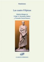 Las cuatro Filípicas: Edición bilingüe