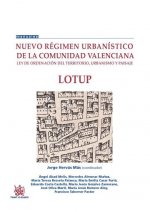Nuevo Régimen Urbanístico de la Comunidad Valenciana ley de Ordenación del Territorio, Urbanismo y Paisaje