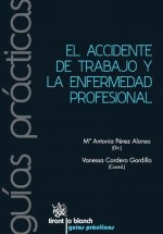 El Accidente de Trabajo y la Enfermedad Profesional