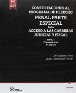 Contestaciones al Programa de Derecho Penal Parte Especial Para Acceso a las Carreras Judicial y Fiscal, Tomo II
