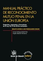 Manual práctico de reconocimiento mutuo penal en la Unión Europea