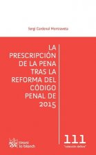 La prescripción de la pena tras la reforma del Código Penal de 2015