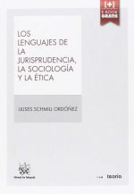 Los lenguajes de la jurisprudencia, la sociología y la ética