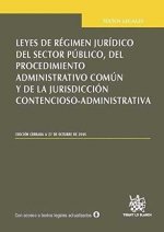 Leyes de Régimen Jurídico del Sector Público del Procedimiento Administrativo Común y de la Jurisdicción Contencioso Administrativo