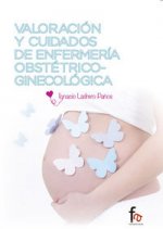 Valoración y cuidados de enfermería obstétrico-ginecológica