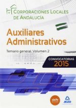 Auxiliares Administrativos de Corporaciones Locales de Andalucía. Temario, volumen 2