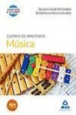Cuerpo de Maestros Música Secuencias de unidades didácticas desarrolladas