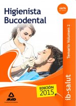 Higienista Bucodental del Servicio de Salud de las Illes Balears (IB-SALUT). Temario, volumen 2