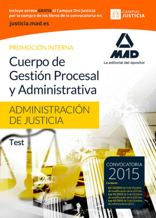 Cuerpo de Gestión Procesal y Administrativa de la Administración de Justicia. Promoción Interna. Test