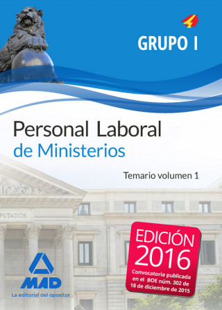 Personal laboral de Ministerios. Grupo I. Temario, volumen 1