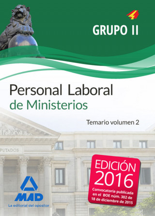 Personal laboral de Ministerios Grupo II. Temario, volumen 2