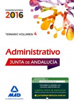 Administrativos de la Junta de Andalucía Turno Libre. Temario, volumen 4