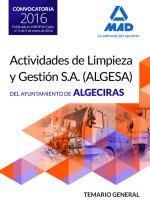Temario general para las oposiciones de la empresa pública Actividades de limpieza y Gestión S.A (ALGESA). Ayuntamiento de Algeciras