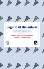 Seguridad alimentaria : la comunicación de riesgos y el desarrollo tecnológico