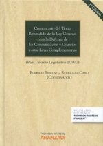 Comentario al texto refundido de la Ley general para la defensa de los consumidores y usuarios y otras leyes complementarias