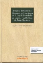 Práctica de Gobierno corporativo: La reforma de la Ley de Sociedades de Capital y del Código de Buen Gobierno