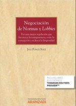 Negociación de normas y lobbies: Por una mejor regulación que favorezca la transparencia, evite la corrupción y reduzca la litigiosidad