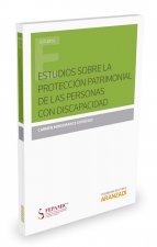 Estudios sobre la protección patrimonial de las personas con discapacidad