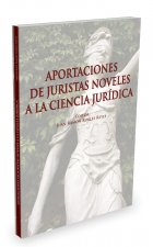 Aportaciones de juristas noveles a la ciencia jurídica