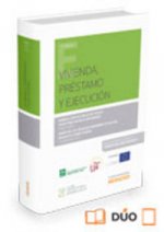 Vivienda, préstamo y ejecución (Formato dúo)