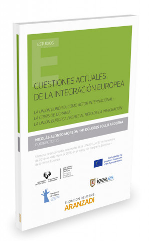 CUESTIONES ACTUALES DE LA INTEGRACION EUROPEA