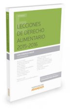 Lecciones de Derecho alimentario 2015-2016 (Papel + e-book)