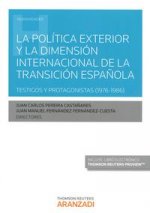 POLITICA EXTERIOR Y LA DIMENSION INTERNACIONAL TRANSICION E