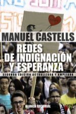 Redes de indignación y esperanza: Los movimientos sociales en la era de Internet