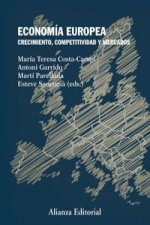 Economía europea : crecimiento, competitividad y mercados