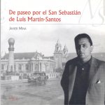 De paseo por el San Sebastián de Luis Martín-Santos