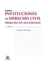 Instituciones de Derecho Civil. Derecho de Sucesiones