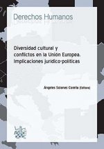 Diversidad cultural y conflictos en la Unión Europea: implicaciones jurídicopolíticas