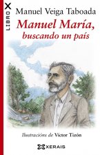 Manuel María, buscando un país