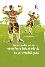 Inmunonutrición en la prevención y tratamiento de la enfermedad grave