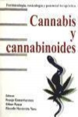 Cannabis y cannabinoides : farmacología, toxicología y potencial terapéutico