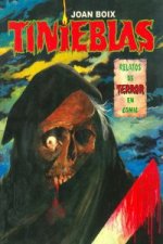 Tinieblas : relatos de horror en cómic