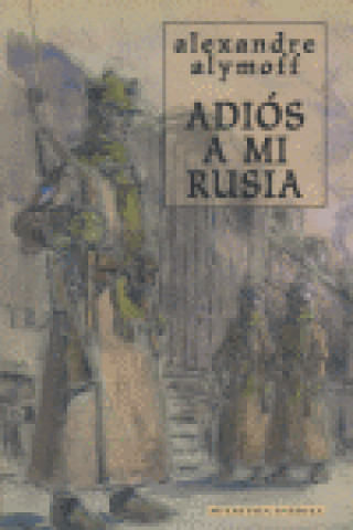 Adiós a mi Rusia