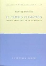 El cambio climático y otros problemas de la humanidad