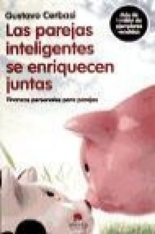 Las parejas inteligentes se enriquecen juntas