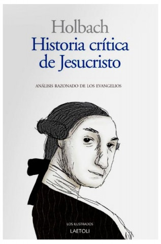 Historia crítica de Jesucristo : análisis razonado de los evangelios