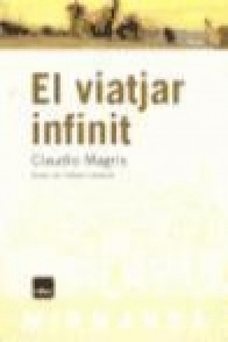 El viatjar infinit