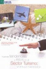 Nuevas tendencias y retos en el sector turismo : un enfoque interdisciplinar