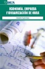 Economía, empresa y organización de obra