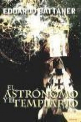 El astrónomo y el templario