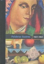Diego Rivera : palabras ilustres : 1921/1957